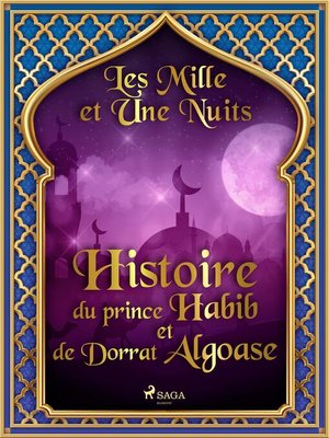 cover image of Histoire du prince Habib et de Dorrat Algoase